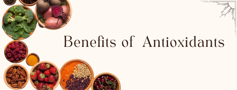 BENEFITS OF ANTIOXIDANTS
